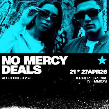 Two people wearing sunglasses pose in front of graffiti. Text reads: "No Mercy Deals," with sale details and dates in German.