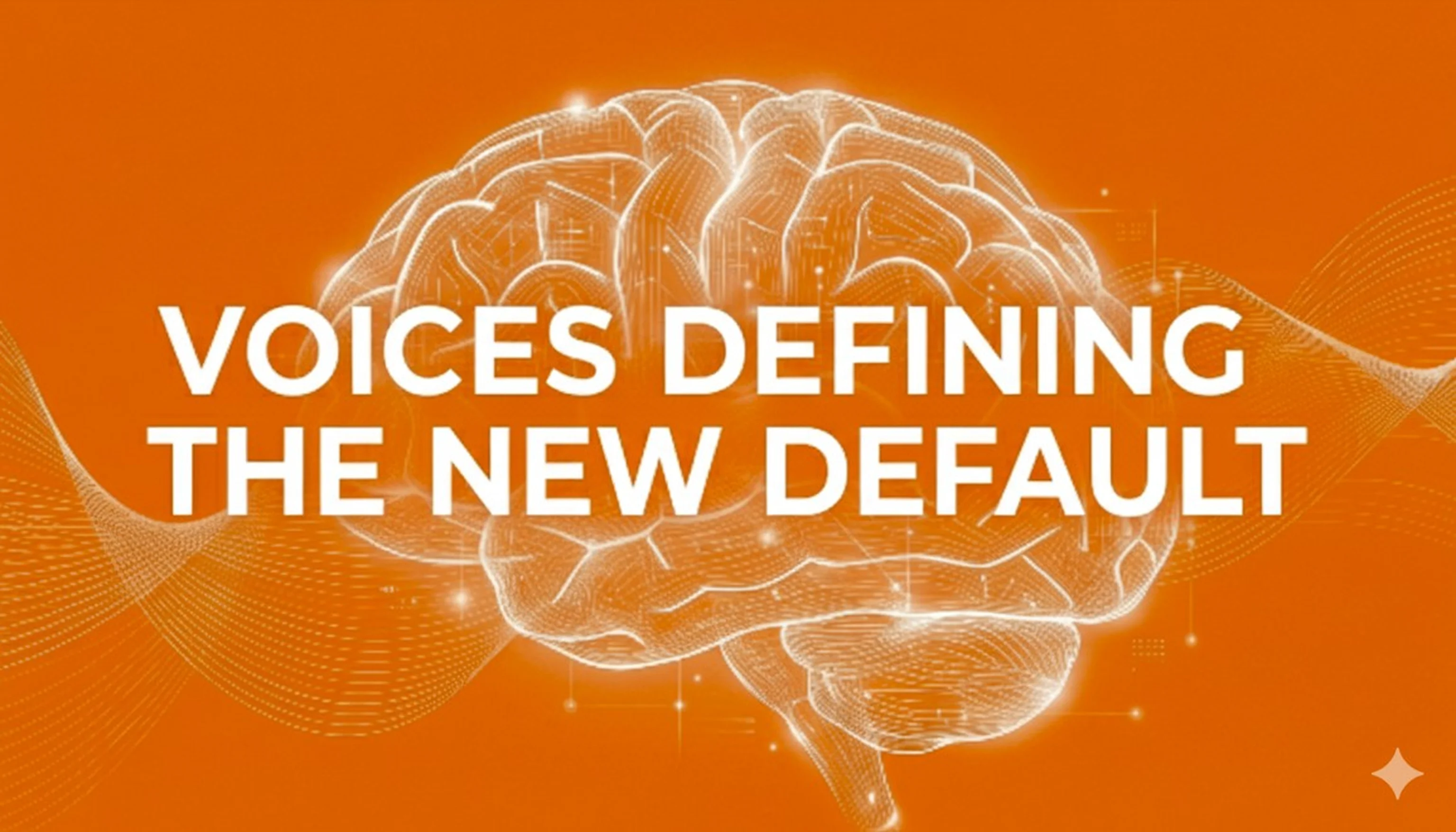 Who's Defining the New Default: Speakers' Highlights (Part IV) 