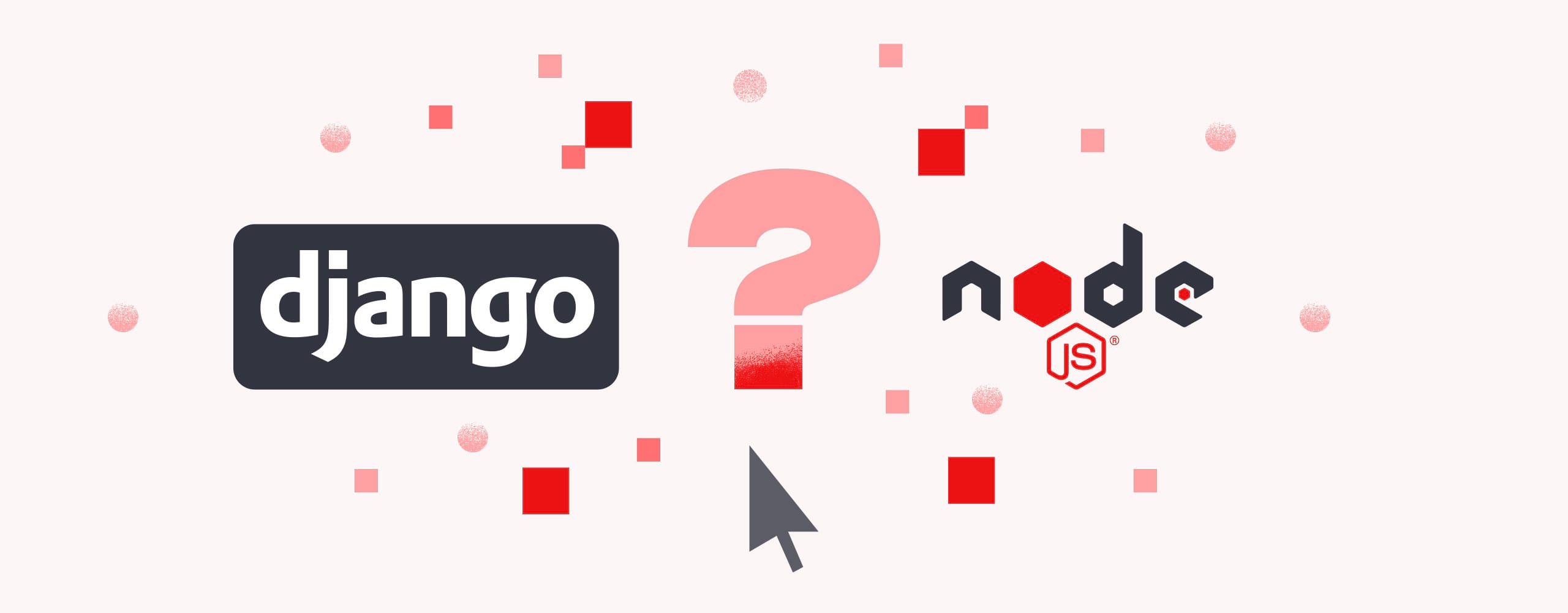 Django vs. Node.js: When to Choose Which Framework [2023 Update ...