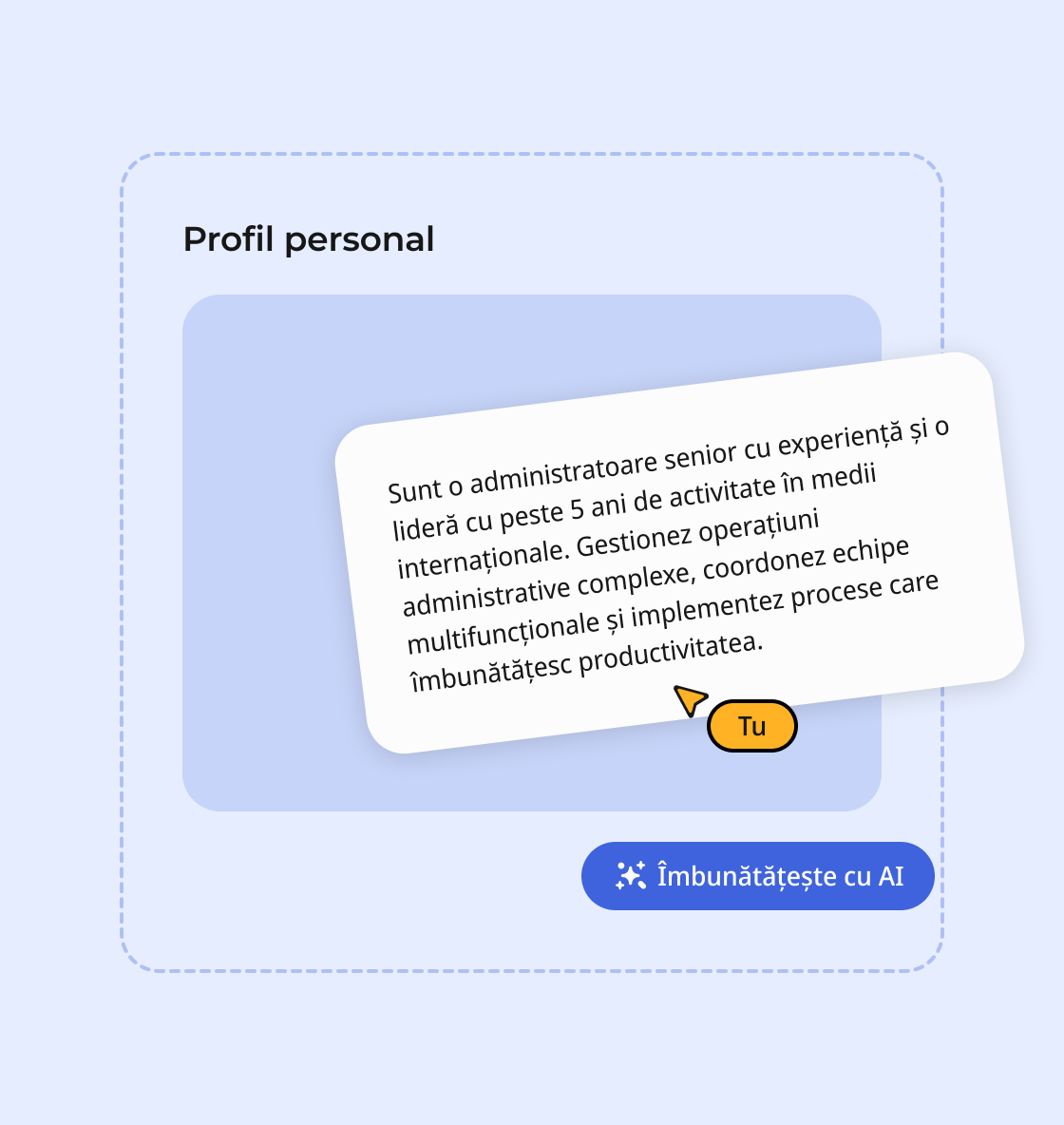 Îmbunătățiri AI pentru profilul personal