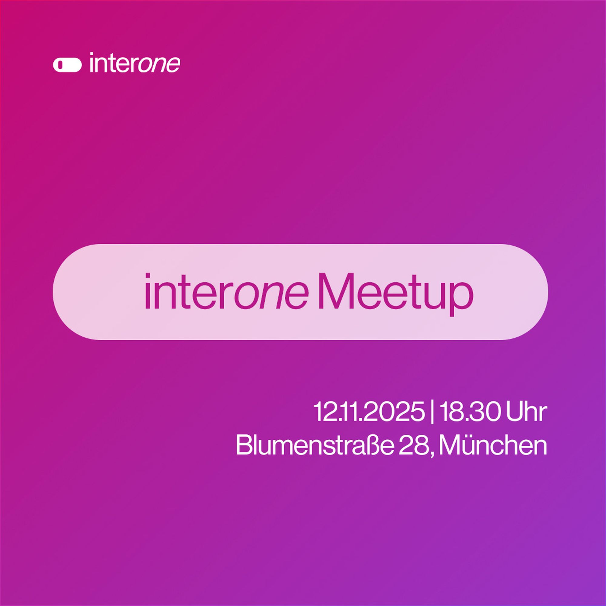 Gradient background with "interone Meetup" text, event date 12.11.2025, 18:30, location Blumenstraße 28, München.