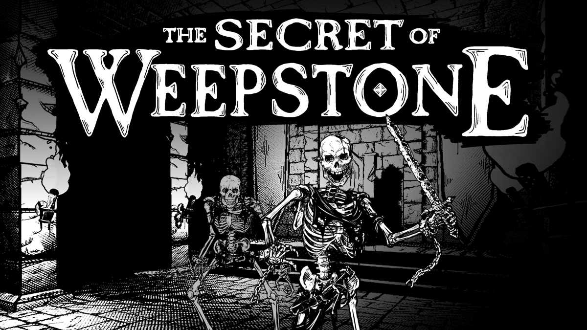 The Secret of Weepstone key art