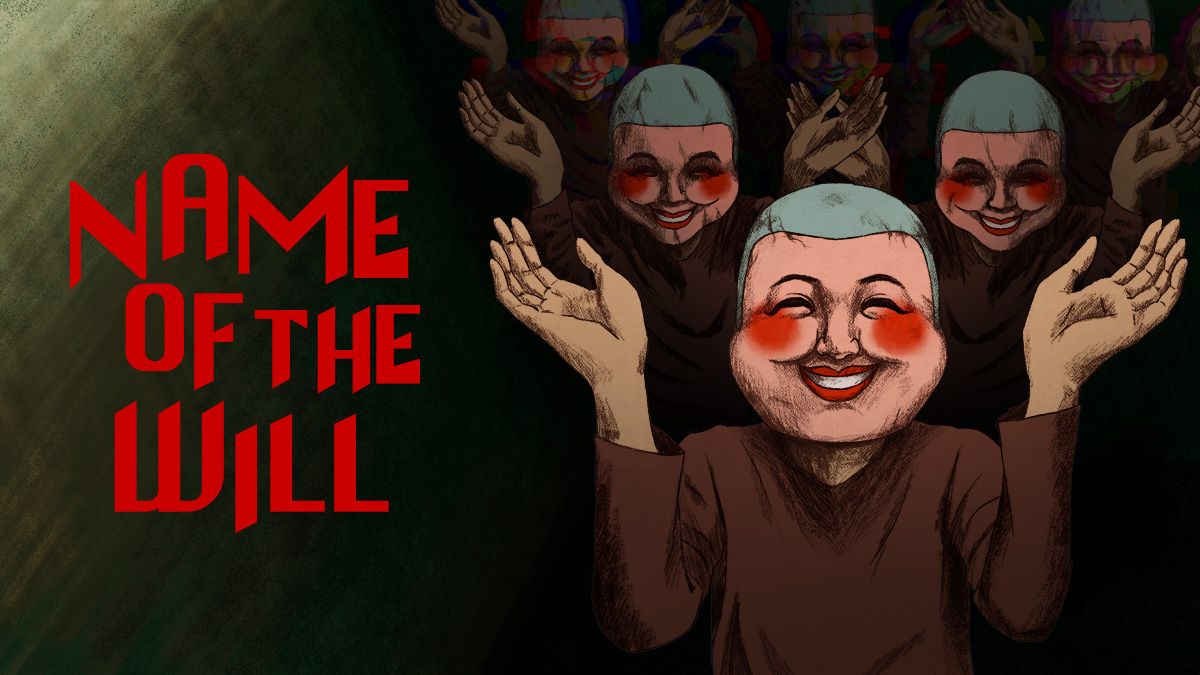 NAME OF THE WILL key art
