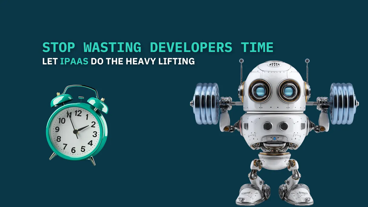 Custom-Built Integrations Are Holding Your Developers Back