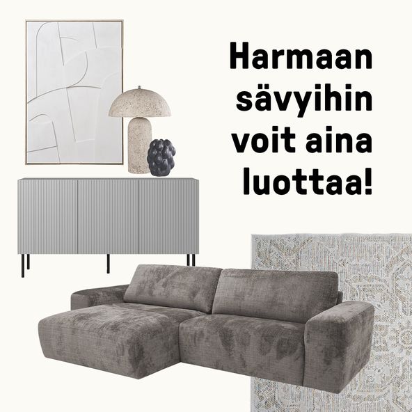 harmaan sävyihin voit aina luottaa!