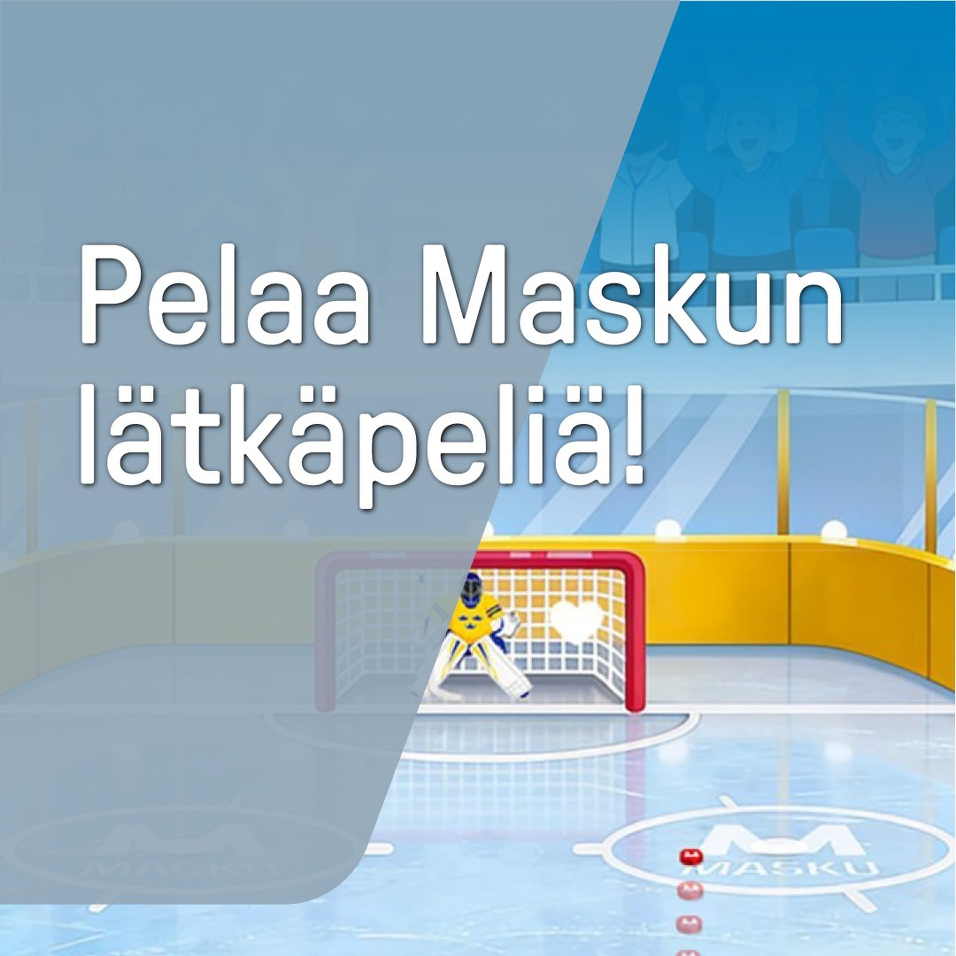 Pelaa Maskun lätkäpeliä!