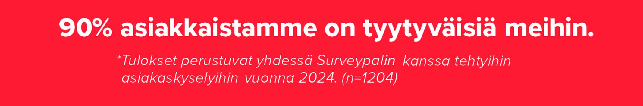 90-prosenttia-asiakkaistamme-on-tyytyväisiä