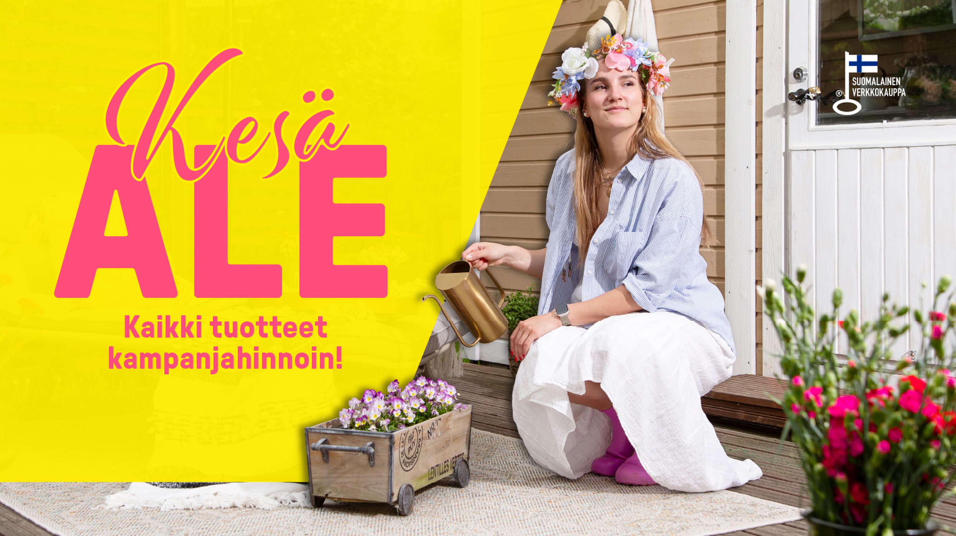 Kesäale kaikki tuotteet kampanjahinnoin!
