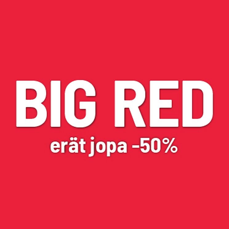 Big red erät jopa -50%