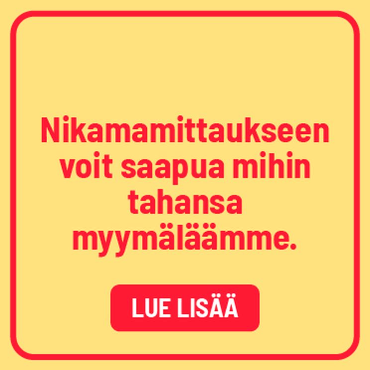 nikamamittaukseen voit saapua mihin tahansa myymäläämme