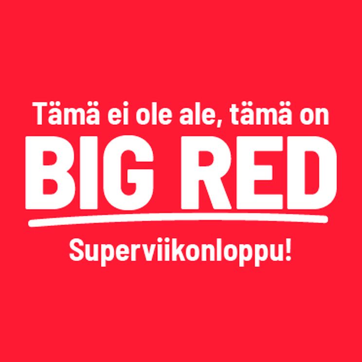tämä ei ole ale - tämä on big red superviikonloppu