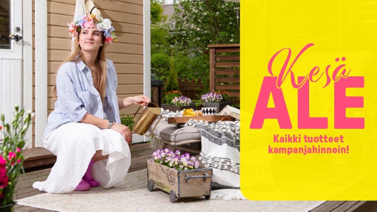 Kesäale kaikki tuotteet kampanjahinnoin!