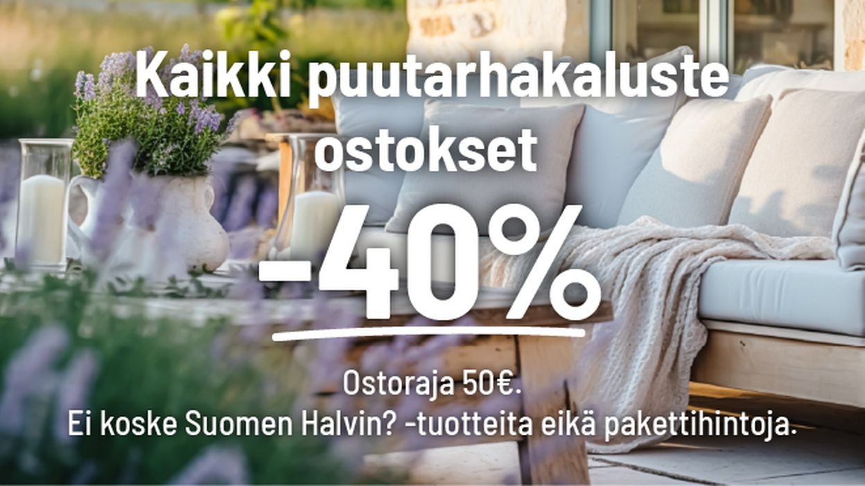 kaikki puutarhakalusteostokset -40%