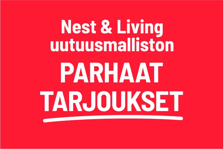 nest & living uutuusmalliston parhaat tarjoukset