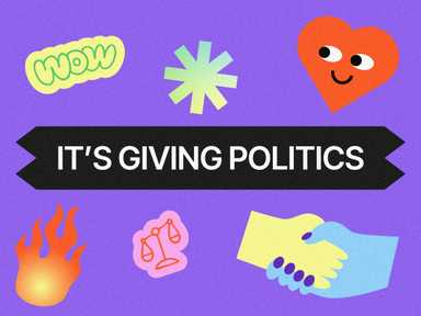 Bunte Grafik mit dem Text "IT'S GIVING POLITICS", umgeben von Symbolen wie einem Herz, einer Flamme, einer Waage und einem Händedruck, auf einem lila Hintergrund.