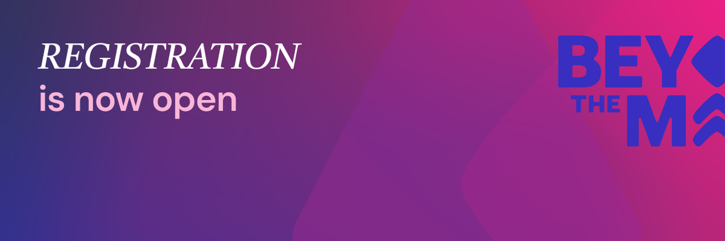 Gradient background with text "REGISTRATION is now open" and "BEYOND THE MAX" in bold blue letters.