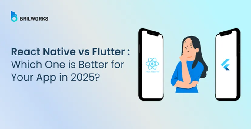 Banner Image - React Native vs Flutter Which One is Better for Your App in 2025_