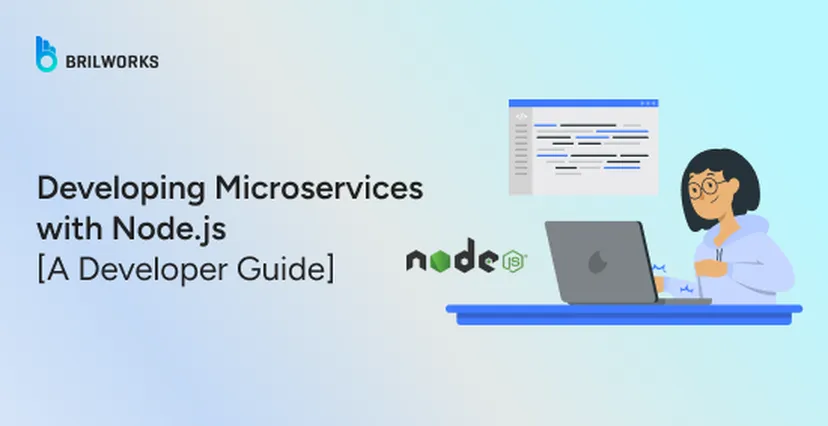 Illustration of a person using a laptop with "Developing Microservices with Node.js [A Developer Guide]" text and Brilworks logo on a gradient background.
