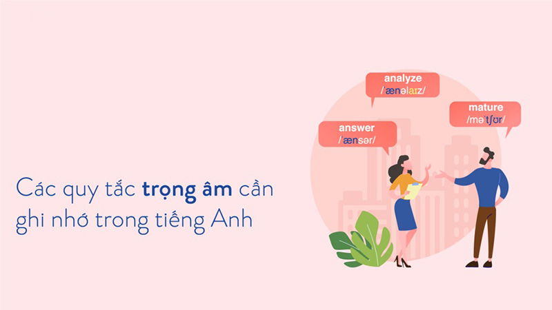 Vì sao nên học cách nhấn trọng âm?