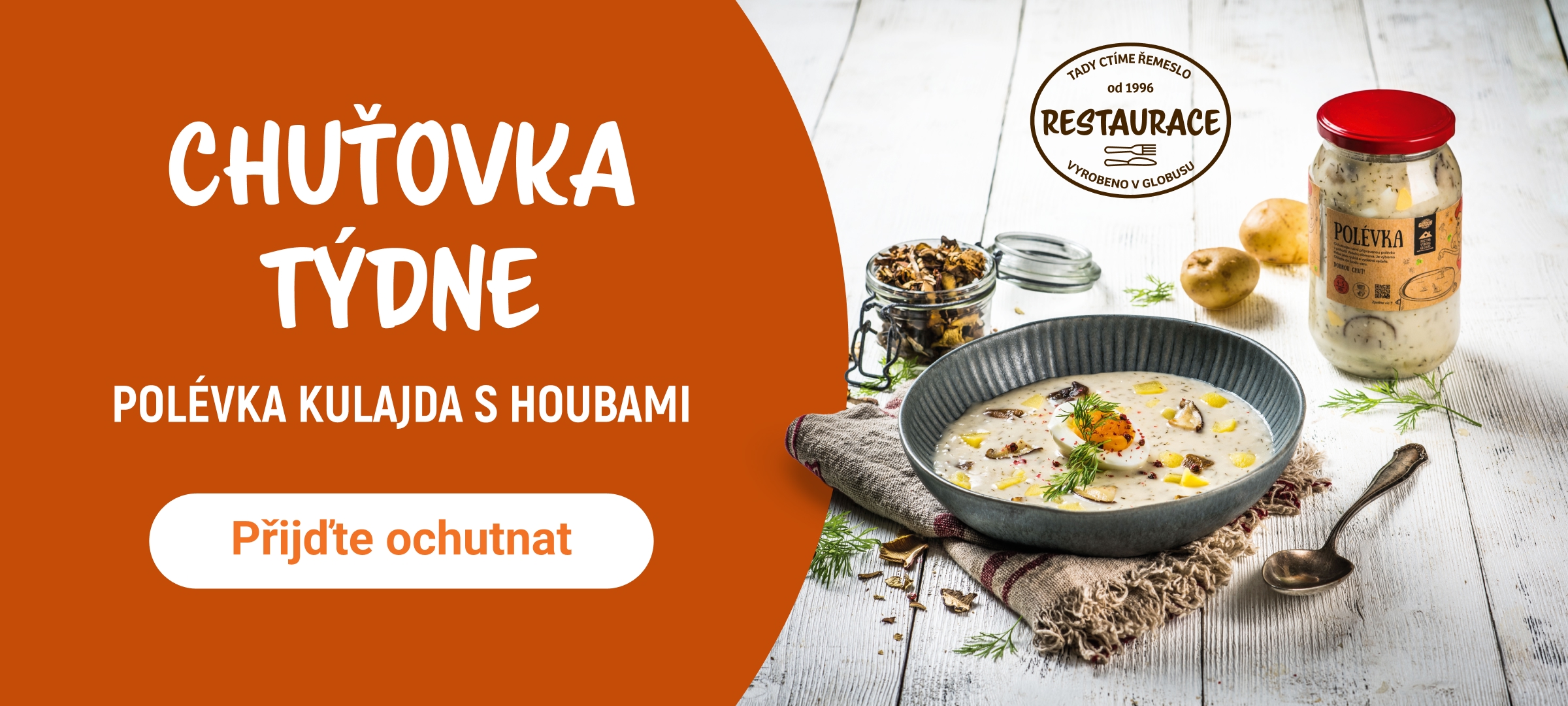 Polévka kulajda ve sklenici a na talíři, okolo lžíce, sklenice se sušenými houbami a nápis Chuťovka týdne