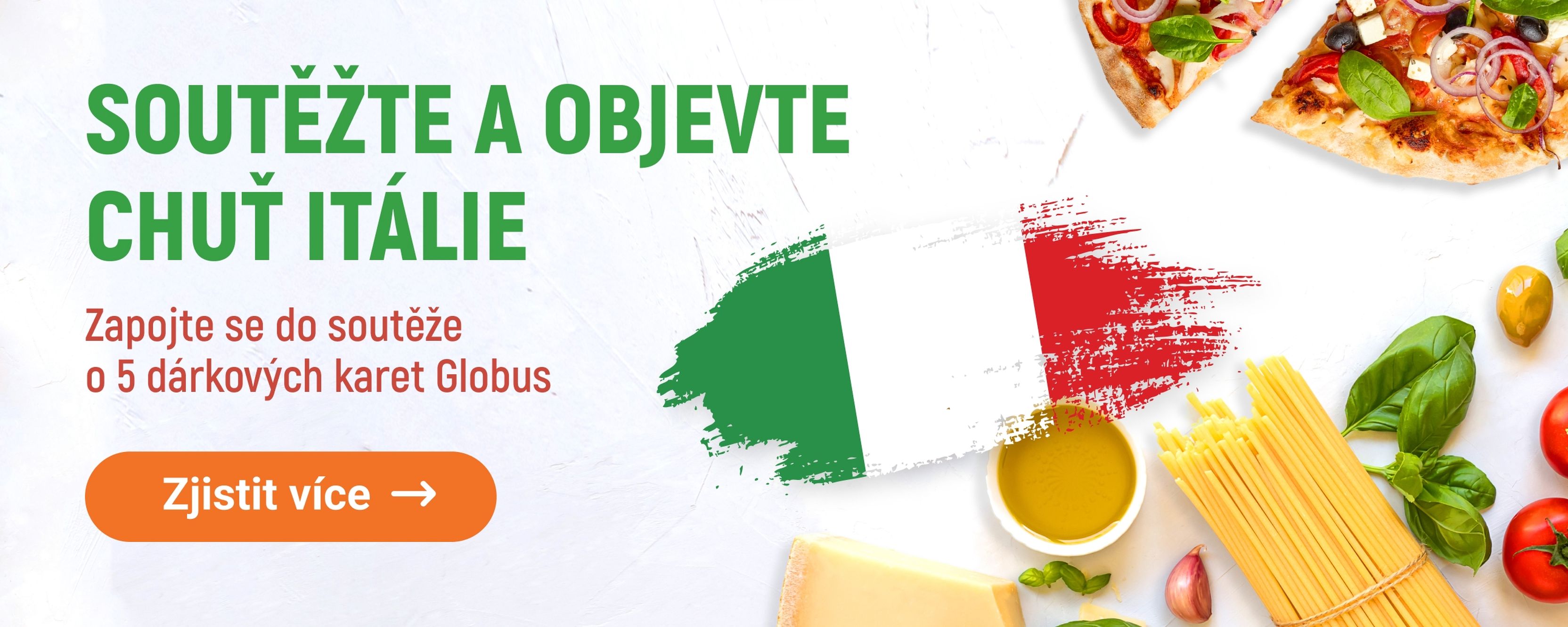Propagační banner s italskou vlajkou, pizzou, těstovinami a ingrediencemi. Text v češtině zve k účasti v soutěži o dárkové karty Globus.