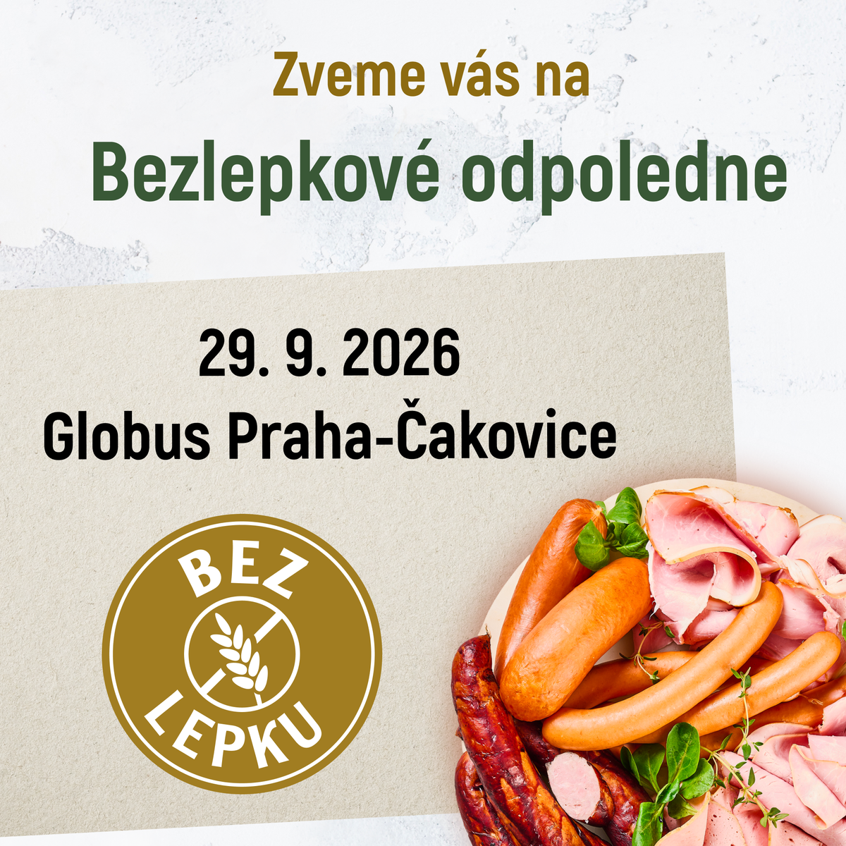 Pozvánka na bezlepkové odpolední setkání, které se uskuteční 29. září 2026 v Globusu Praha-Čakovice a jehož součástí bude talíř s výběrem uzenin.
