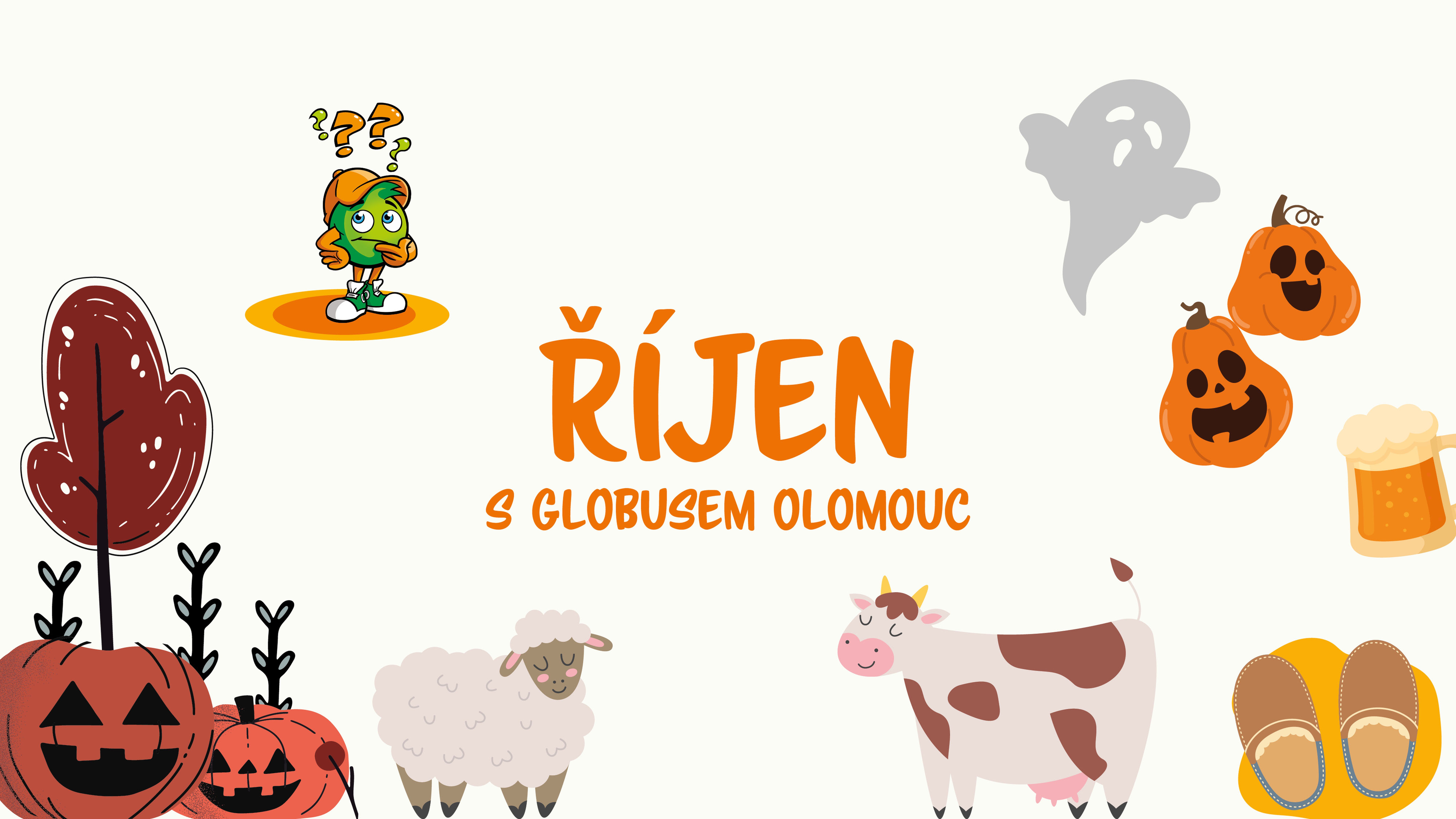 Kreslený halloweenský motiv s dýněmi, strašidlem, postavičkou zeměkoule, krávou, ovcí, korbelem piva, bačkorami a textem „Říjen s Globusem Olomouc“.