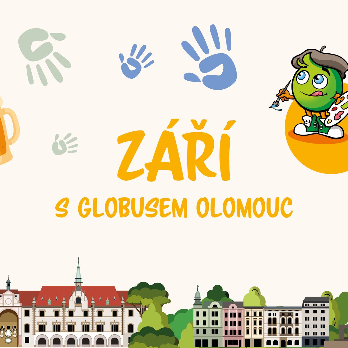 Ilustrace s textem „ZÁŘÍ S GLOBUSEM OLOMOUC“ zobrazující pivní korbele, kreslenou postavičku s baretem a malířskou paletou a olomoucké památky.