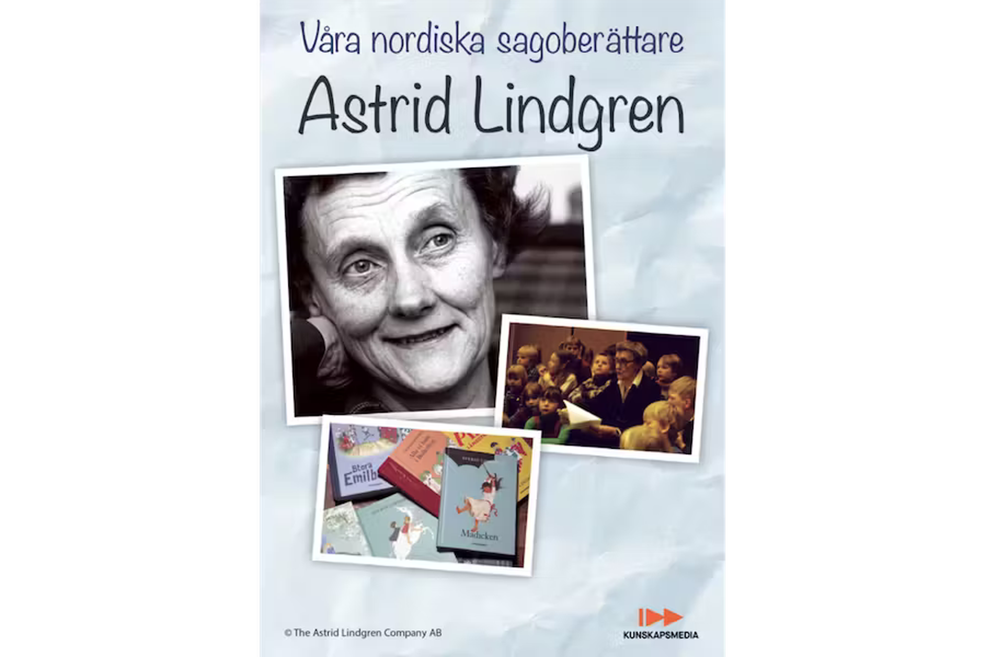 Våra nordiska sagoberättare Astrid Lindgren