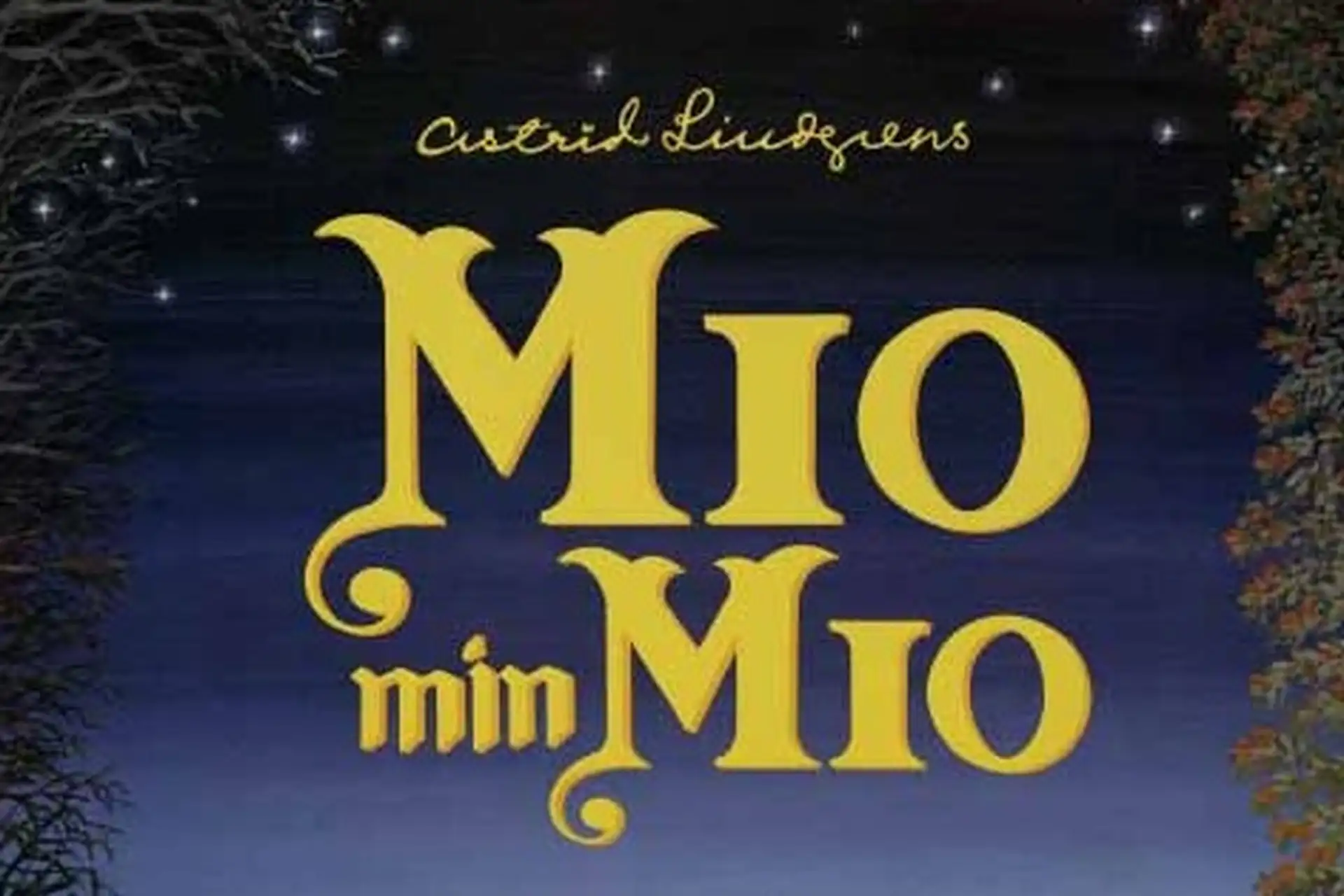 Mio, min Mio Astrid Lindgren