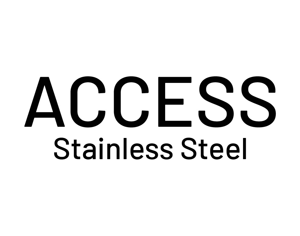 ACCESS Stainless Steel