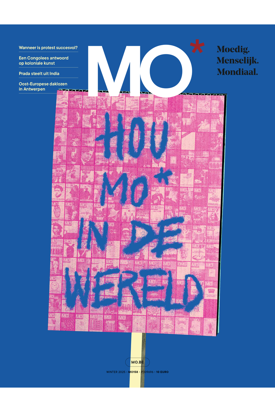 Cover of MO* magazine featuring a blue and pink protest sign with the text "Hou MO* in de wereld" against a blue background.