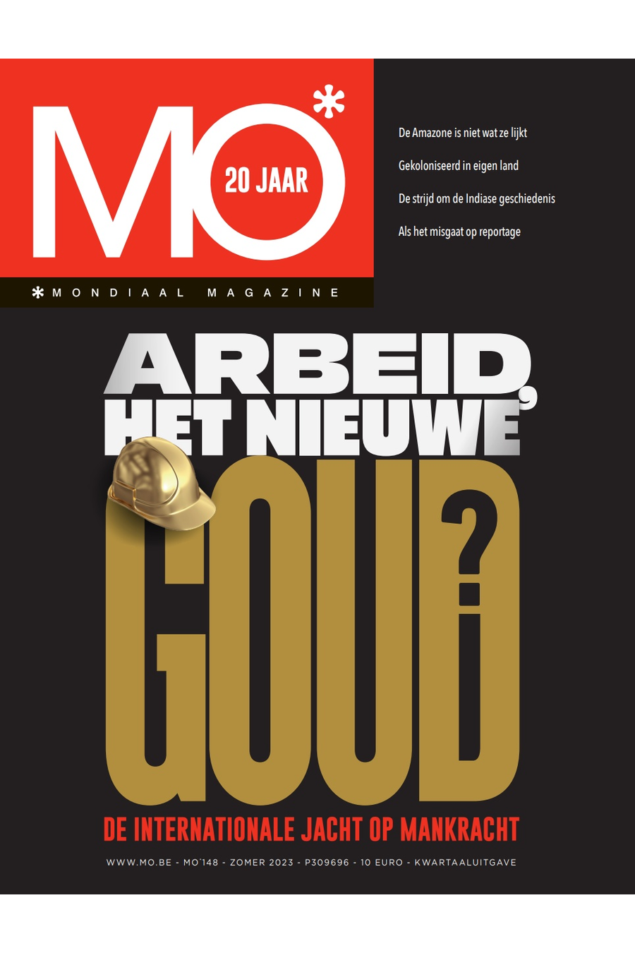 Magazine cover with a red "MO" logo, a golden helmet on text "ARBEID, HET NIEUWE GOUD?", and subtitles on global issues.