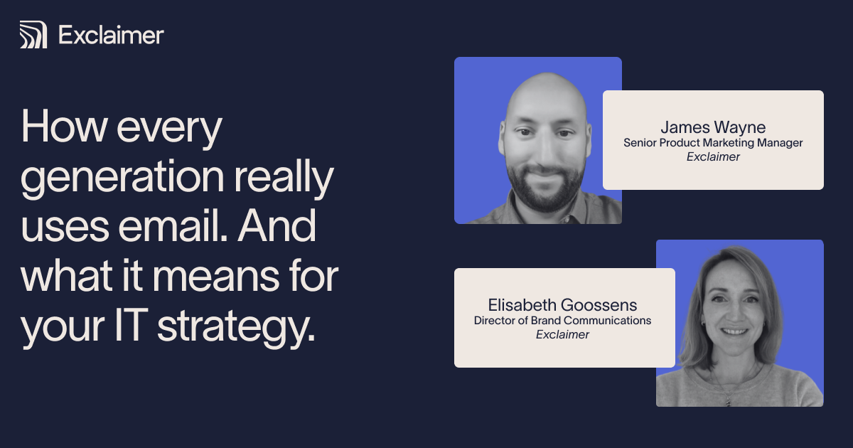 Exclaimer Webinar: How Every Generation Really Uses Email — Exclaimer event banner