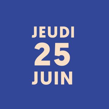 Date de la soirée Les Heures Bleues du 25 juin 2026 à la manufacture Atelier Tuffery | Atelier Tuffery