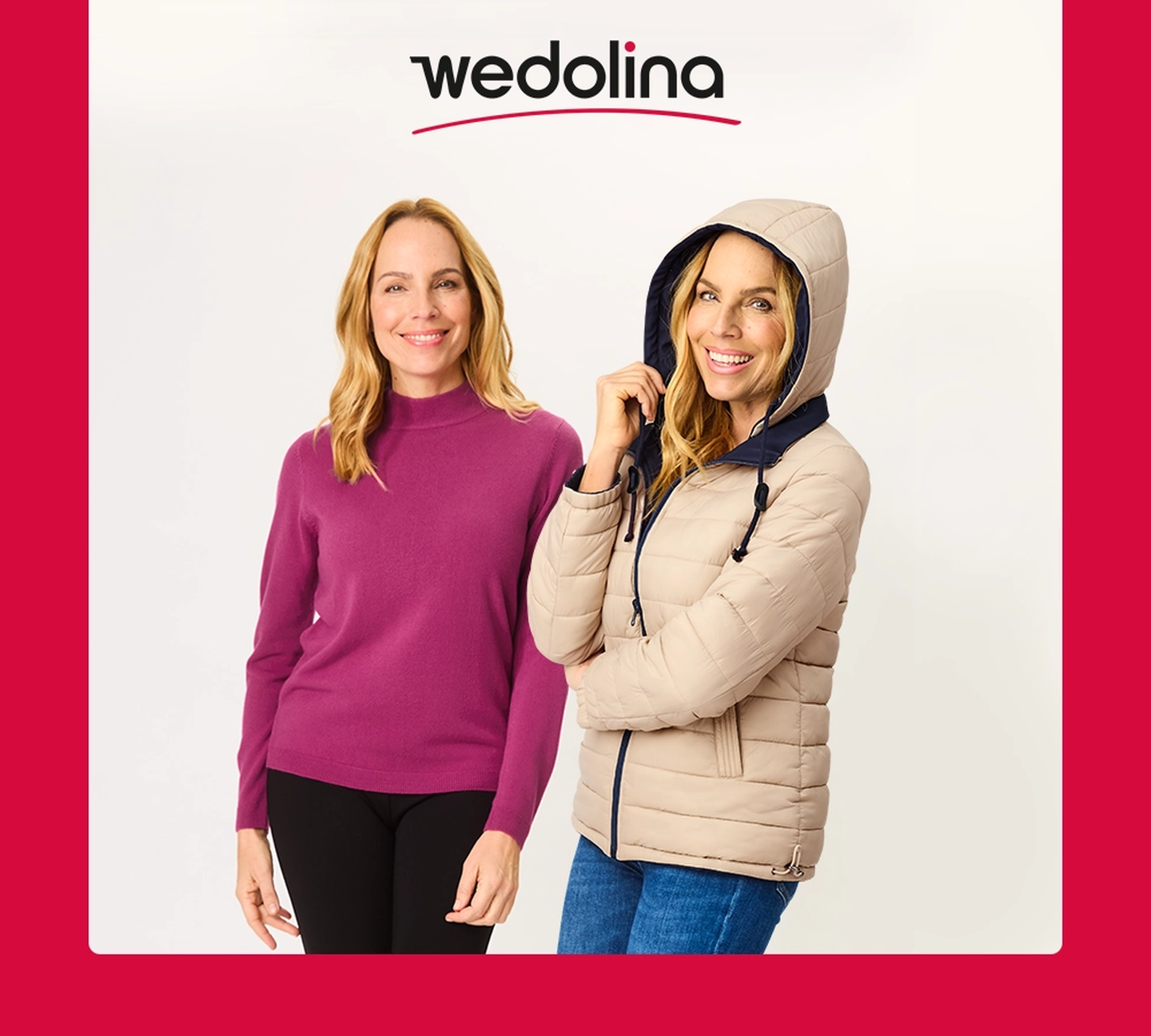 Zwei Frauen posieren; eine in einem violetten Pullover, die andere in einer beigen Daunenjacke mit Kapuze. Über ihnen steht „Wedolina“.