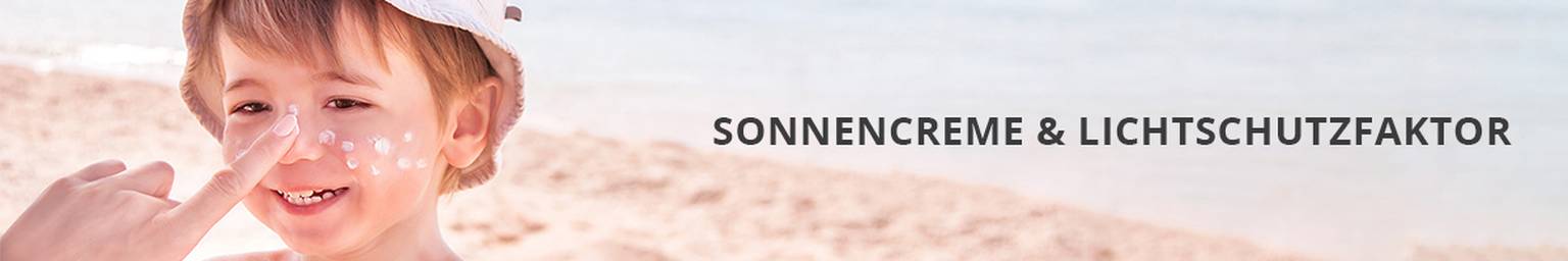Sonnencreme & Lichtschutzfaktor
