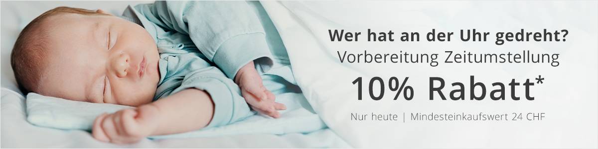 Wer hat an der Uhr gedreht? Nur heute 10% Rabatt* | Mindesteinkaufswert 24 CHF