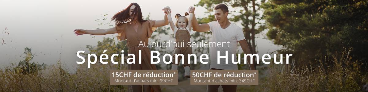 Une famille balance joyeusement un enfant dehors. Le texte indique : « Offre spéciale Bonne Humeur aujourd'hui seulement » avec des réductions de 15 CHF et 50 CHF.