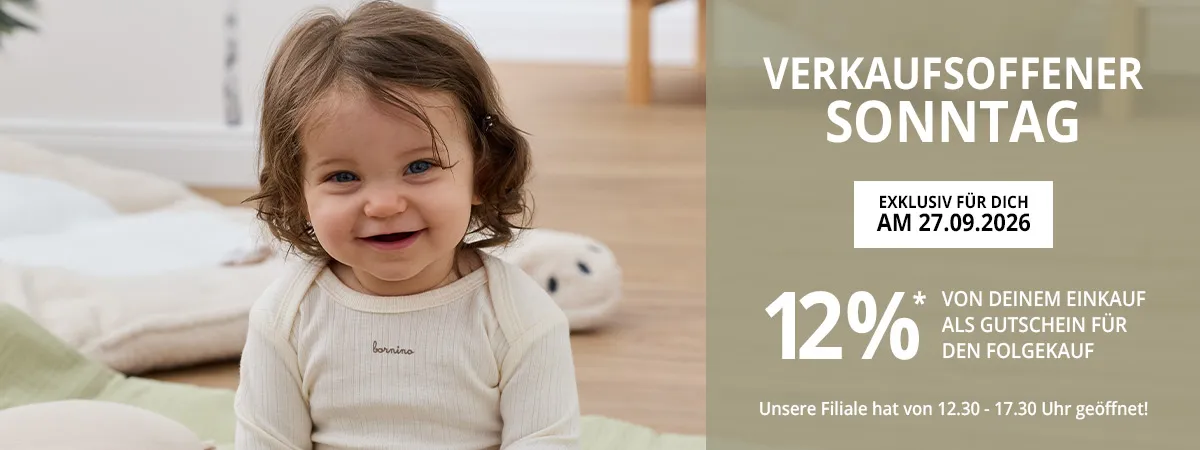 Verkaufsoffener Sonntag. Exklusiv für Dich am 27.09.2026. 12%* von Deinem Einkauf als Gutschein für den Folgekauf. Unsere Filiale hat von 12.30 - 17.30 Uhr geöffnet!