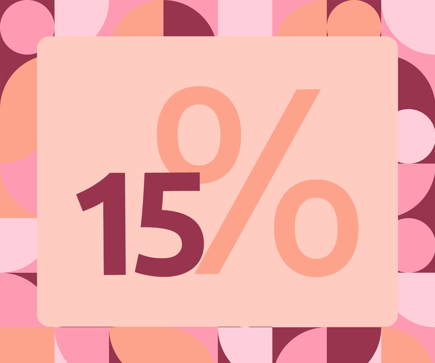 Bold "15%" text on a pink and peach geometric background with circles and rectangles.