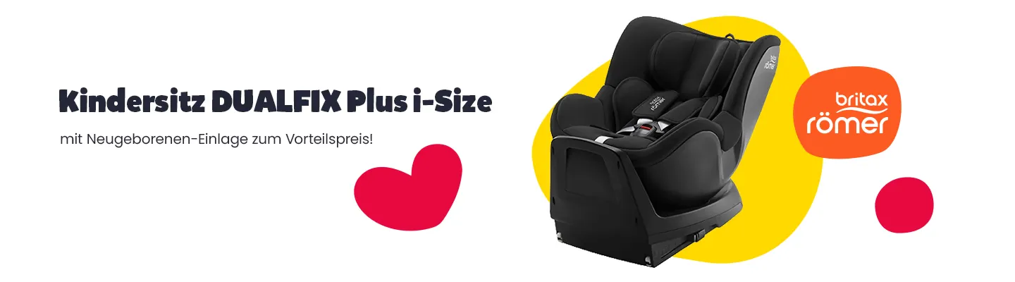 Kindersitz Dualfix Plus i-Size mit Neugeborenen-Einlage zum Vorteilspreis