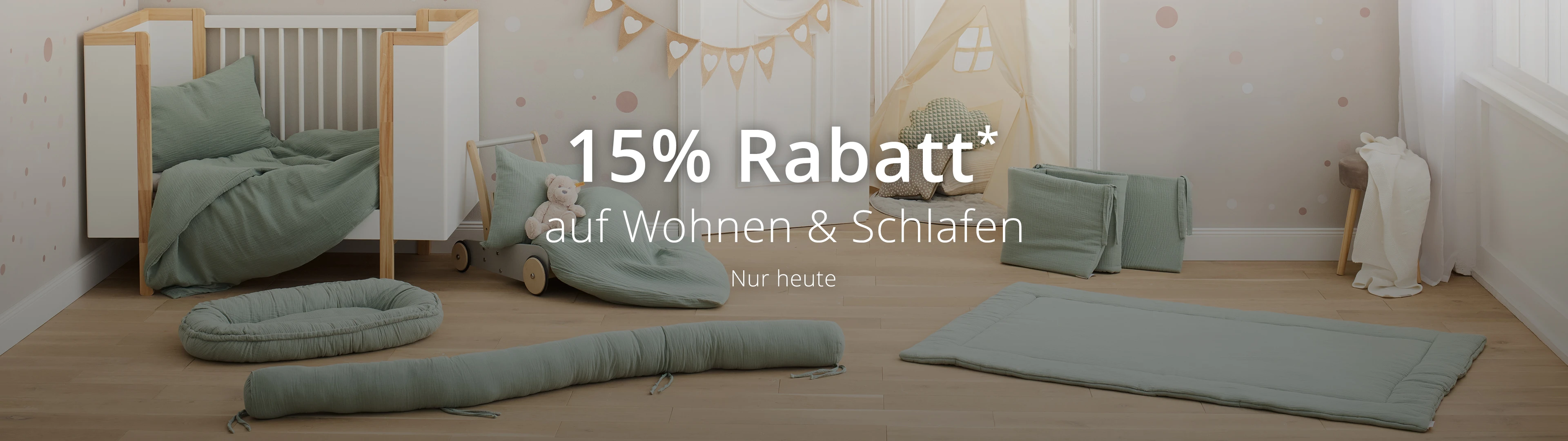 Nur heute 15% EXTRA-Rabatt* auf Wohnen & Schlafen