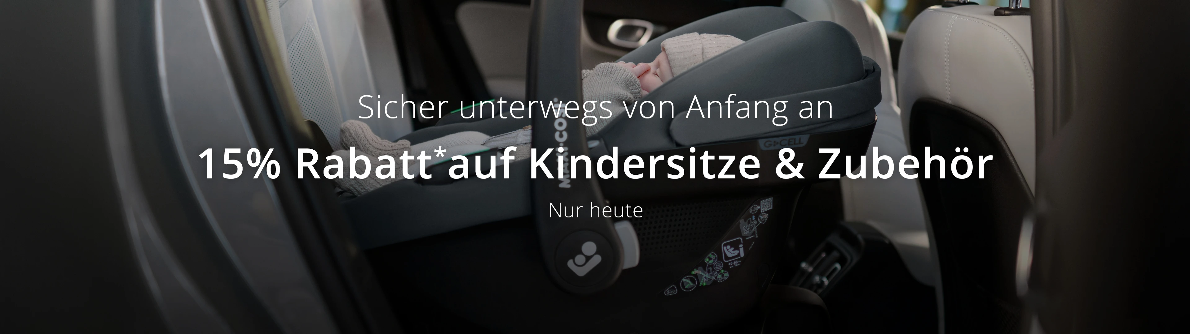 Sicher unterwegs von Anfang an. 15% Rabatt* auf Kindersitze & Zubehör