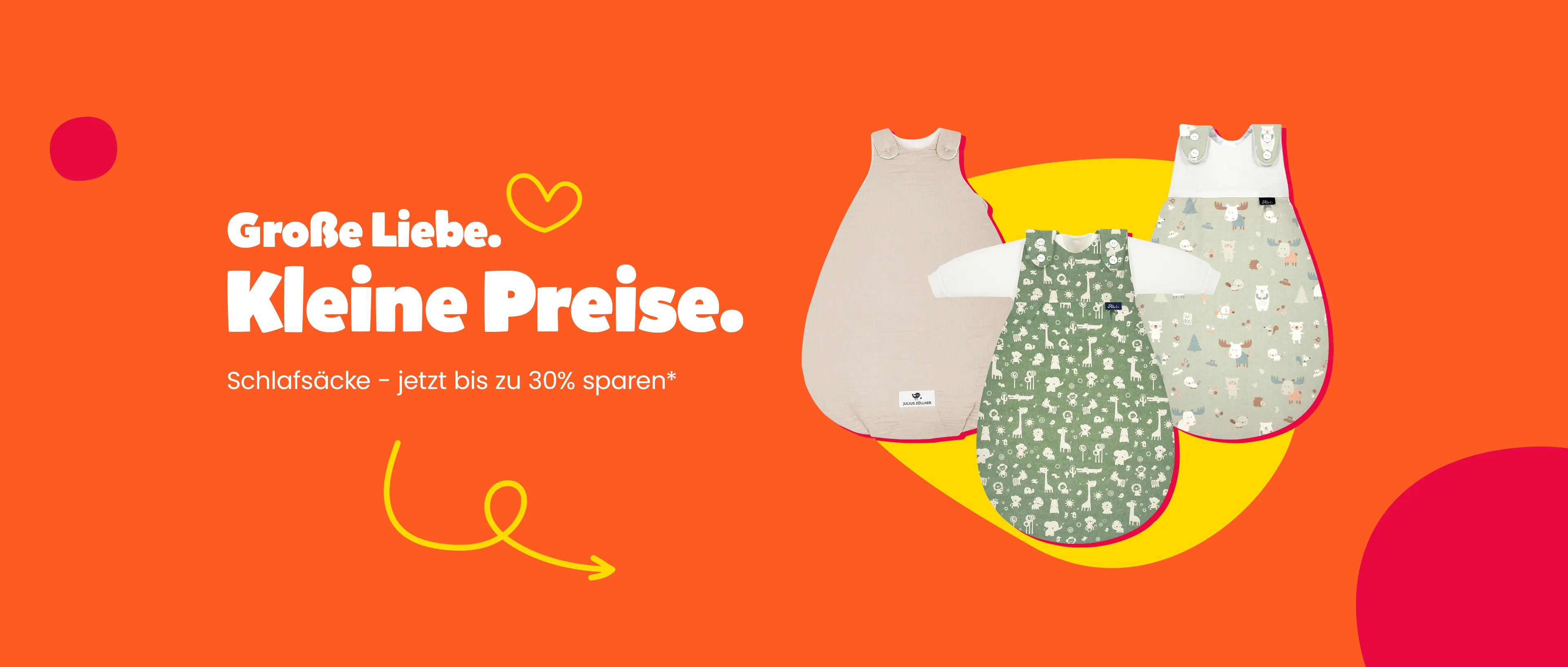 Große Liebe. Kleine Preise. Schlafsäcke - jetzt bis zu 30% sparen*