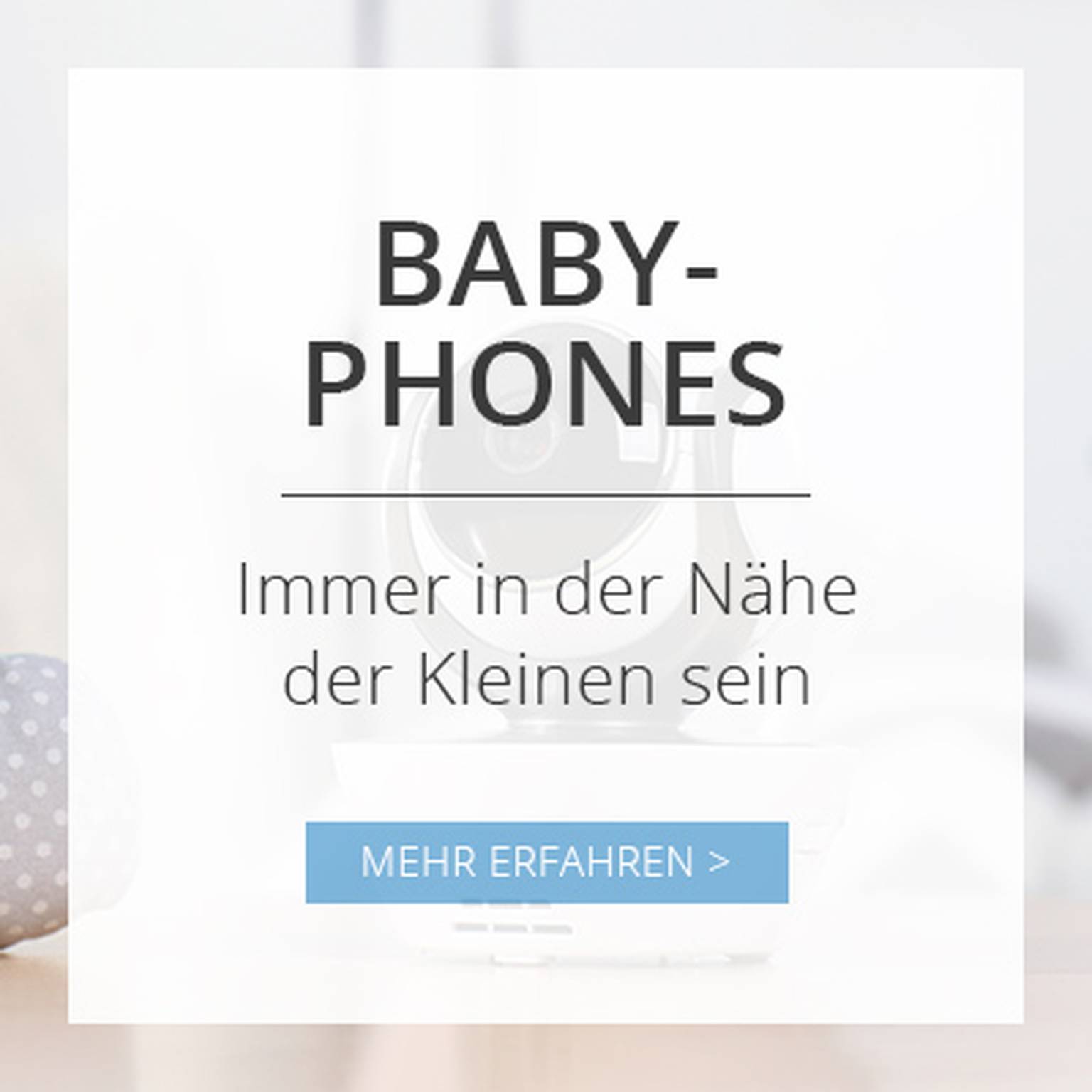 Babyphones - Immer in der Nähe der Kleinen sein
