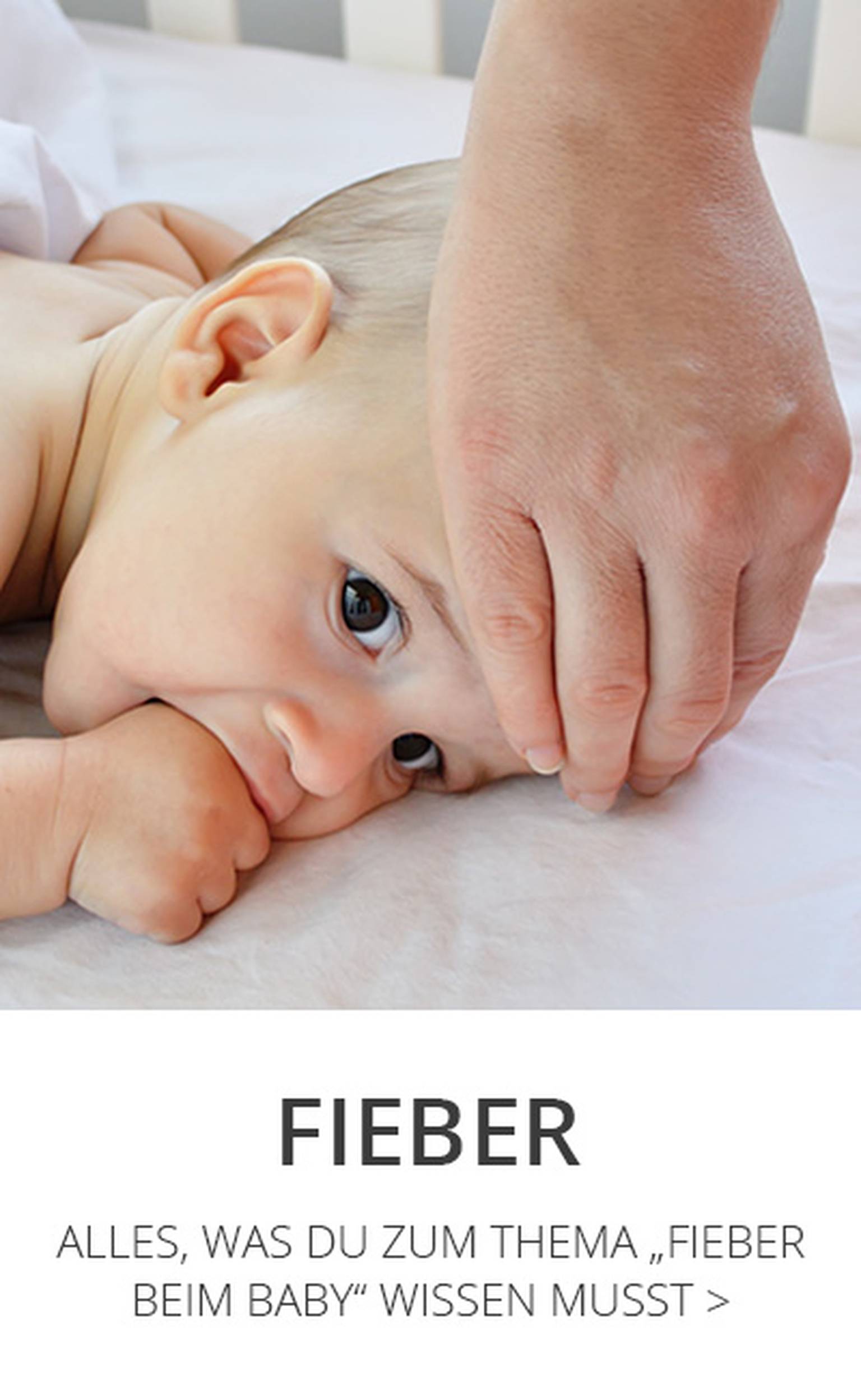 Fieber - alles was Du zum Thema Fieber beim Baby wissen musst