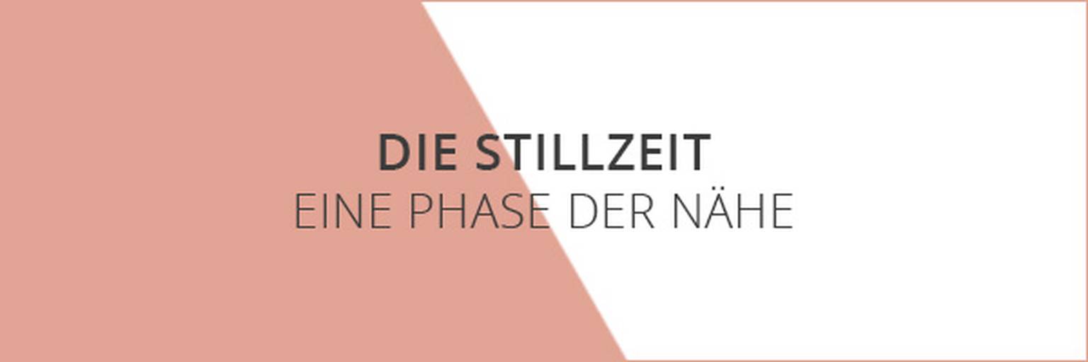 Die Stillzeit
