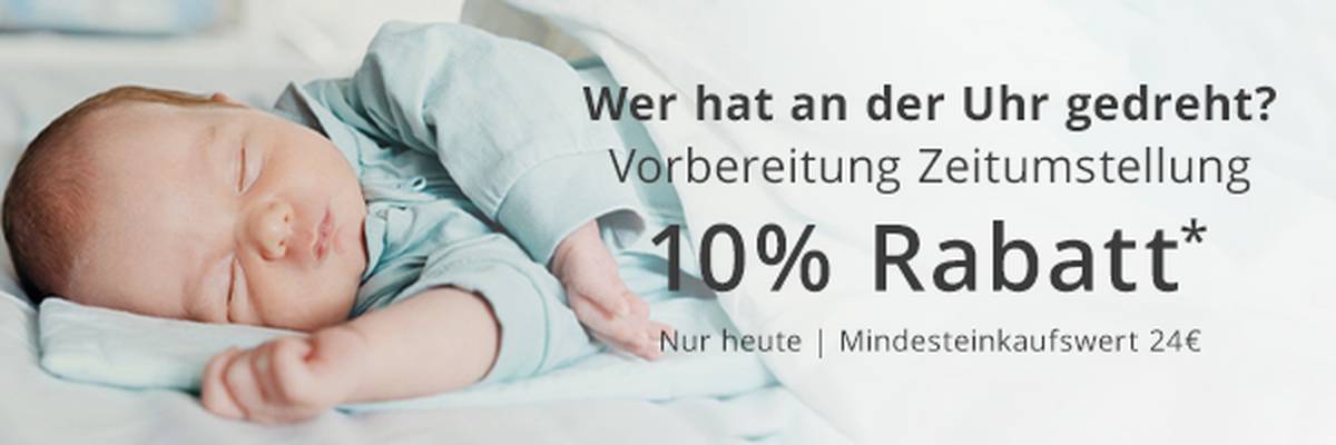 Wer hat an der Uhr gedreht? Nur heute 10% Rabatt* | Mindesteinkaufswert 24 €