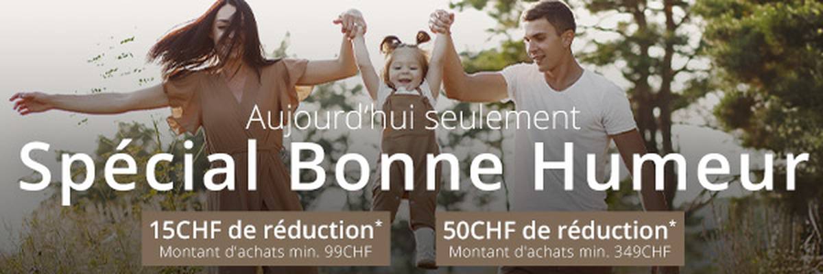Une famille balance joyeusement un enfant dehors. Le texte indique : « Offre spéciale Bonne Humeur aujourd'hui seulement » avec des réductions de 15 CHF et 50 CHF.